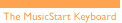 The MusicStart Keyboard